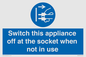 MV10455: Switch this appliance off at the socket when not in use