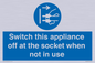 MV10455: Switch this appliance off at the socket when not in use