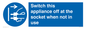 MV10455: Switch this appliance off at the socket when not in use