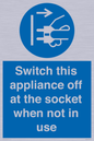 MV10455: Switch this appliance off at the socket when not in use