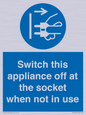 MV10455: Switch this appliance off at the socket when not in use