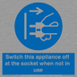 MV10455: Switch this appliance off at the socket when not in use