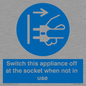 MV10455: Switch this appliance off at the socket when not in use