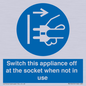 MV10455: Switch this appliance off at the socket when not in use
