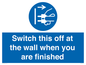 MV10457: Switch this off at the wall when you are finished