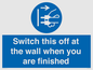 MV10457: Switch this off at the wall when you are finished