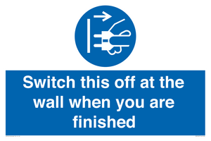 MV10457: Switch this off at the wall when you are finished