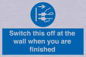 MV10457: Switch this off at the wall when you are finished