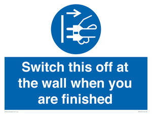 MV10457: Switch this off at the wall when you are finished