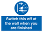 MV10457: Switch this off at the wall when you are finished