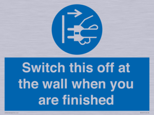 MV10457: Switch this off at the wall when you are finished