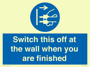 MV10457: Switch this off at the wall when you are finished