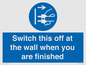 MV10457: Switch this off at the wall when you are finished