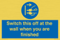 MV10457: Switch this off at the wall when you are finished