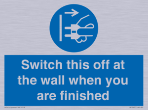 MV10457: Switch this off at the wall when you are finished