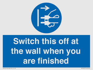 MV10457: Switch this off at the wall when you are finished