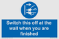 MV10457: Switch this off at the wall when you are finished