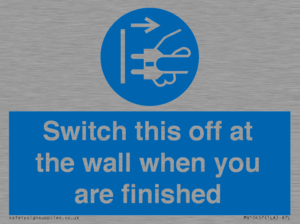 MV10457: Switch this off at the wall when you are finished