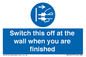 MV10457: Switch this off at the wall when you are finished