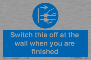 MV10457: Switch this off at the wall when you are finished