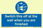 MV10457: Switch this off at the wall when you are finished