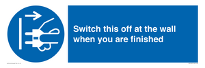 MV10457: Switch this off at the wall when you are finished