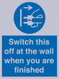 MV10457: Switch this off at the wall when you are finished