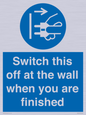 MV10457: Switch this off at the wall when you are finished
