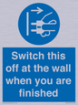 MV10457: Switch this off at the wall when you are finished