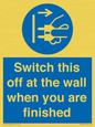 MV10457: Switch this off at the wall when you are finished