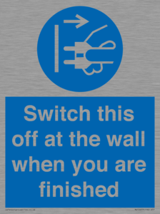 MV10457: Switch this off at the wall when you are finished