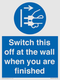 MV10457: Switch this off at the wall when you are finished