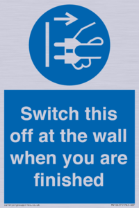MV10457: Switch this off at the wall when you are finished