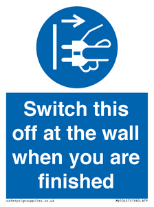 MV10457: Switch this off at the wall when you are finished