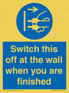 MV10457: Switch this off at the wall when you are finished