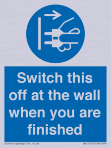 MV10457: Switch this off at the wall when you are finished
