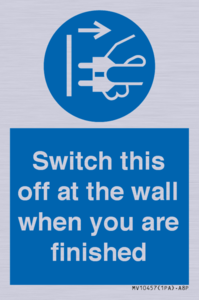 MV10457: Switch this off at the wall when you are finished