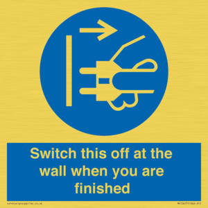 MV10457: Switch this off at the wall when you are finished
