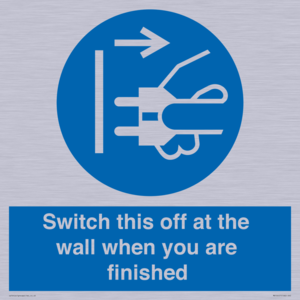 MV10457: Switch this off at the wall when you are finished