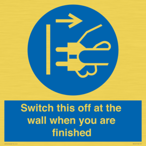 MV10457: Switch this off at the wall when you are finished