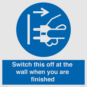 MV10457: Switch this off at the wall when you are finished