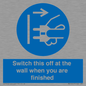 MV10457: Switch this off at the wall when you are finished