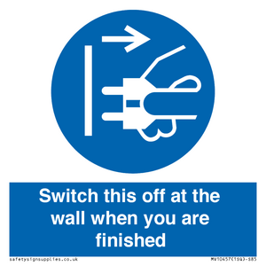 MV10457: Switch this off at the wall when you are finished