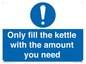 MV10459: Only fill the kettle with the amount you need