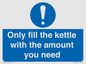 MV10459: Only fill the kettle with the amount you need