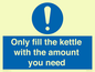 MV10459: Only fill the kettle with the amount you need