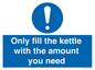 MV10459: Only fill the kettle with the amount you need