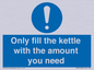 MV10459: Only fill the kettle with the amount you need