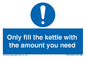 MV10459: Only fill the kettle with the amount you need
