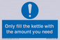 MV10459: Only fill the kettle with the amount you need